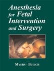 Image for Anesthesia for Fetal Intervention &amp; Surgery
