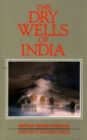 Image for Dry Wells of India : An Anthology Against Thirst