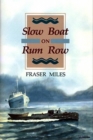 Image for Slow Boat on Rum Row
