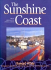Image for The Sunshine Coast : From Gibsons to Powell River