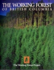 Image for The Working Forest of British Columbia: the Working Forest Project
