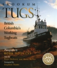 Image for Skookum Tugs : British Columbia&#39;s Working Tugboats