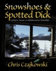 Image for Snowshoes and Spotted Dick