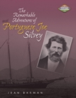 Image for The Remarkable Adventures of Portuguese Joe Silvey
