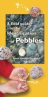 Image for A Field Guide to the Identification of Pebbles