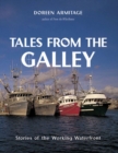 Image for Tales from the Galley : Stories of the Working Waterfront