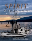 Image for Spirit of the Nikkei Fleet : BC&#39;s Japanese Canadian Fishermen