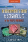 Image for Beachcomber&#39;s Guide to Seashore Life in the Pacific Northwest