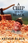 Image for A Chip Off the Old Black