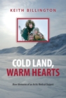 Image for Cold Land, Warm Hearts