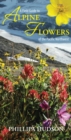 Image for A Field Guide to Alpine Flowers of the Pacific Northwest