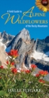 Image for A Field Guide to Alpine Wildflowers of the Rocky Mountains