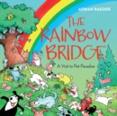 Image for Rainbow bridge  : a visit to pet paradise
