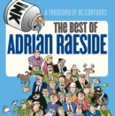 Image for Best of Adrian Raeside: A Treasury of BC Cartoons