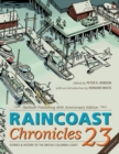 Image for Raincoast Chronicles 23 : Harbour Publishing 40th Anniversary Edition