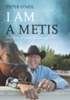 Image for I Am a Metis