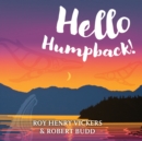 Image for Hello Humpback!