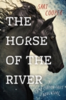 Image for The Horse of the River