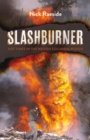 Image for Slashburner: Hot Times in the British Columbia Woods