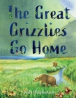 Image for Great Grizzlies Go Home