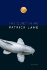 Image for The quiet in me  : poems