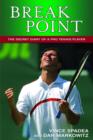 Image for Break point  : the secret diary of a pro tennis player