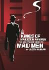Image for Kings of Madison Avenue  : the unofficial guide to Mad Men