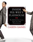 Image for Inside Pee-Wee&#39;s Playhouse