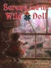 Image for Serena and the Wild Doll