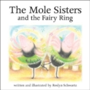 Image for The Mole Sisters and Fairy Ring