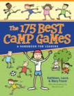Image for The 175 best camp games  : a handbook for youth leaders