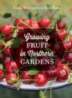Image for Growing Fruit in Northern Gardens