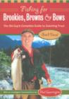 Image for Fishing for Brookies, Browns and Bows