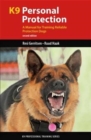 Image for K9 personal protection  : a manual for training reliable protection dogs