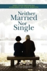 Image for Neither Married Nor Single