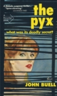 Image for The pyx  : what was its deadly secret?