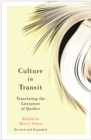 Image for Culture in Transit : Translating the Literature of Quebec, Revised and Expanded