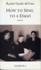 Image for How to Sing to a Dago