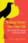 Image for Writing Poetry to Save Your Life