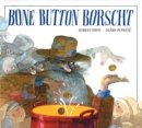 Image for Bone Button Borscht