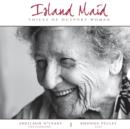 Image for Island Maid - Voices of Outport Women