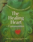 Image for Healing Heart for Communities: Storytelling for Strong and Healthy Communities
