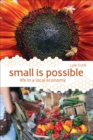 Image for Small is Possible: Life in a Local Economy