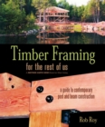 Image for Timber framing for the rest of us