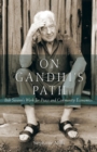 Image for On Gandhi&#39;s path: Bob Swann&#39;s work for peace &amp; community economics
