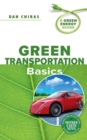 Image for Green Transportation Basics: A Green Energy Guide