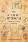 Image for Interfaith Alternative: Embracing Spiritual Diversity