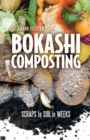 Image for Bokashi Composting: Scraps to Soil in Weeks