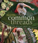 Image for Common Threads: Weaving Community through Collaborative Eco-Art