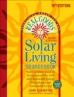 Image for Real Goods Solar Living Sourcebook: Your Complete Guide to Living beyond the Grid with Renewable Energy Technologies and Sustainable Living